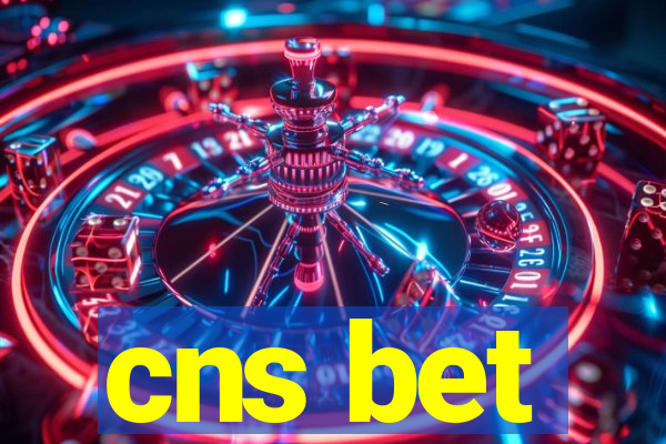 cns bet